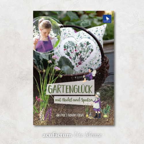 Gartengluck-mit Nadel und Spaten Садовое счастье с иглой и лопатой книга Acufactum K-4046
